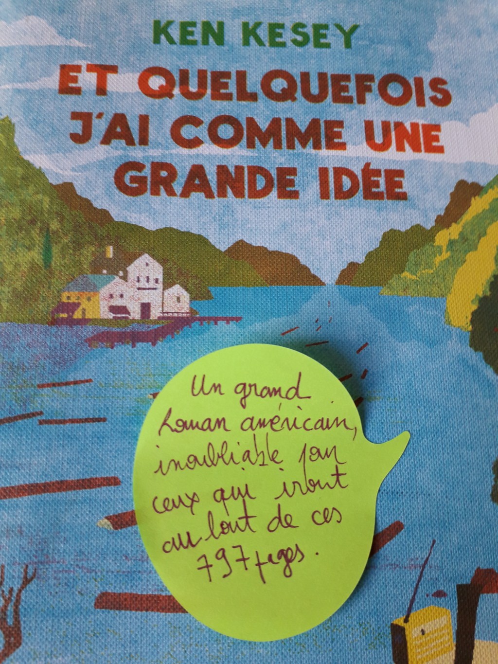 Et quelquefois j&rsquo;ai comme une grande idée de Ken&nbsp;Kesey
